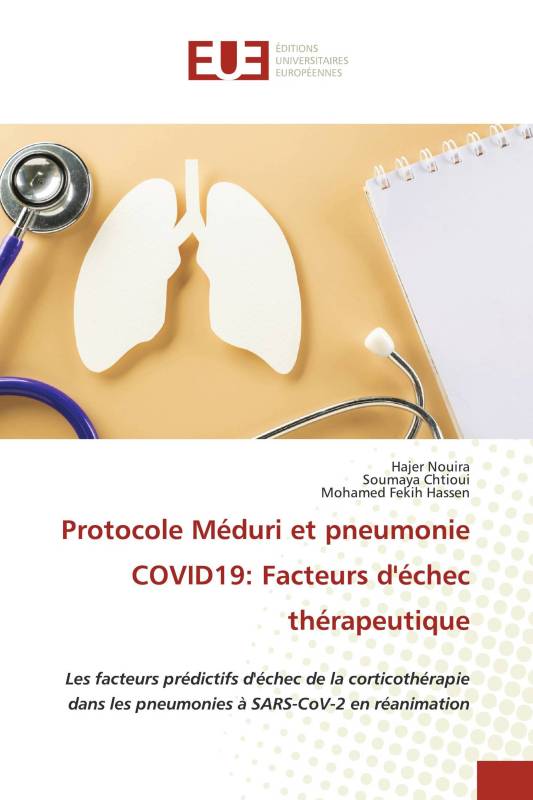 Protocole Méduri et pneumonie COVID19: Facteurs d'échec thérapeutique