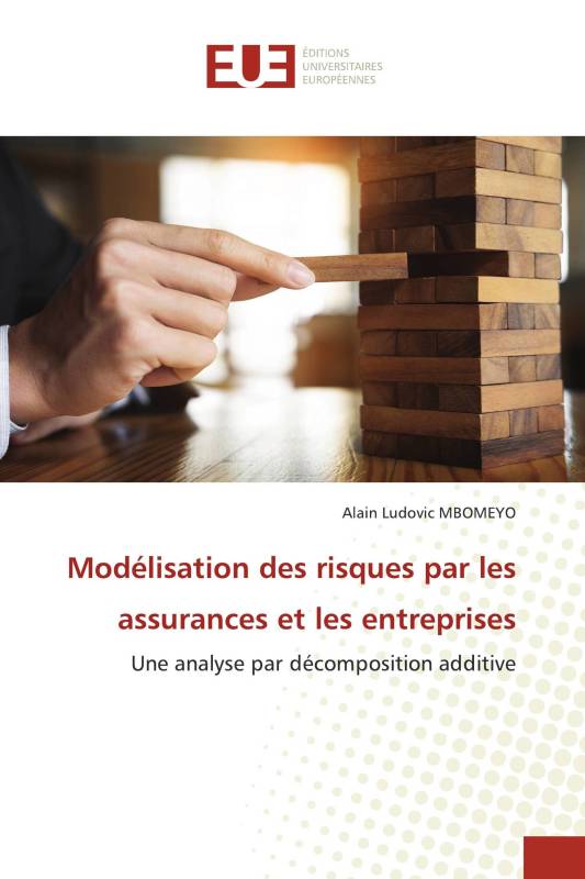 Modélisation des risques par les assurances et les entreprises