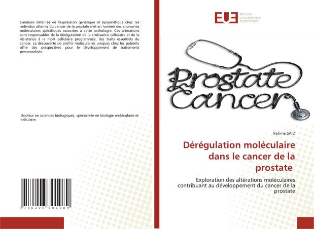 Dérégulation moléculaire dans le cancer de la prostate