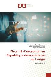 Fiscalité d’exception en République démocratique du Congo