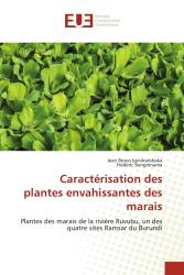 Caractérisation des plantes envahissantes des marais