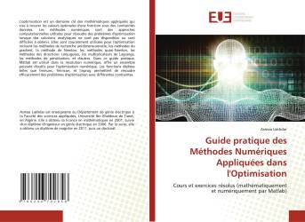 Guide pratique des Méthodes Numériques Appliquées dans l'Optimisation