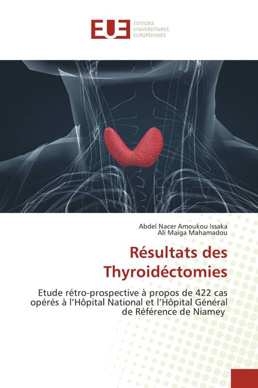 Résultats des Thyroidéctomies