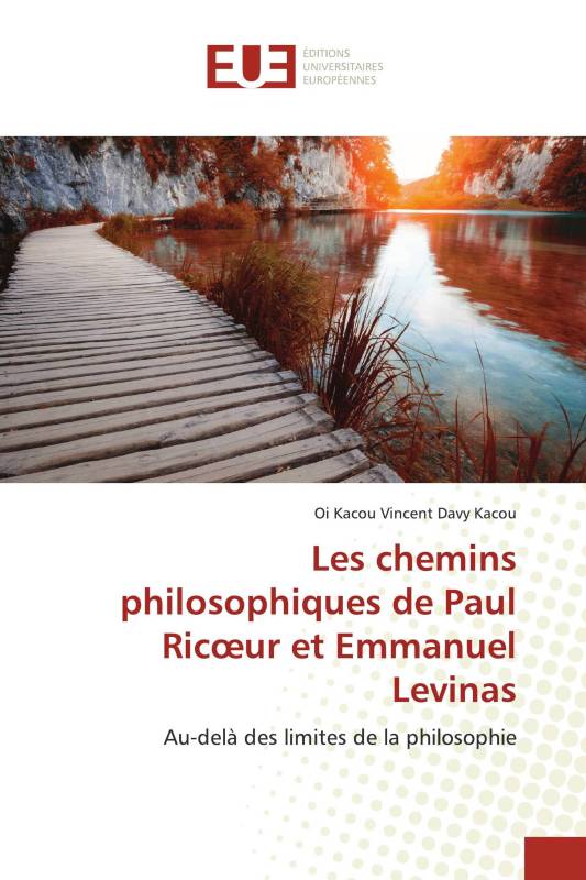 Les chemins philosophiques de Paul Ricœur et Emmanuel Levinas