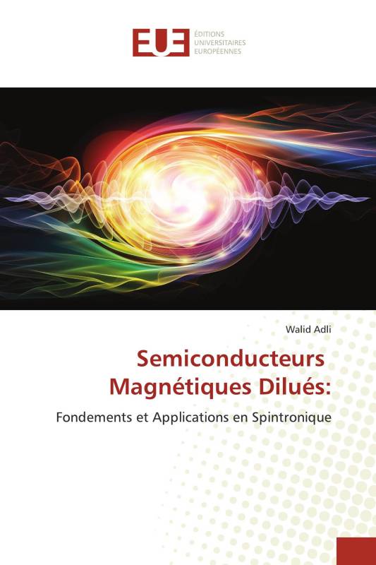 Semiconducteurs Magnétiques Dilués: