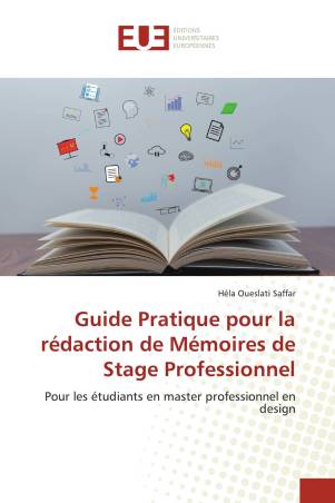 Guide Pratique pour la rédaction de Mémoires de Stage Professionnel