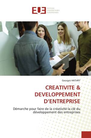 CREATIVITE &amp; DEVELOPPEMENT D’ENTREPRISE