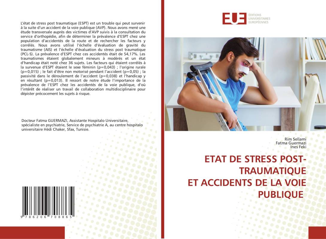 ETAT DE STRESS POST-TRAUMATIQUE ET ACCIDENTS DE LA VOIE PUBLIQUE