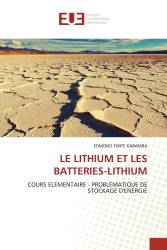 LE LITHIUM ET LES BATTERIES-LITHIUM