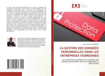 LA GESTION DES DONNÉES PERSONNELLES DANS LES ENTREPRISES IVOIRIENNES