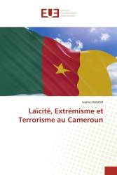 Laïcité, Extrémisme et Terrorisme au Cameroun