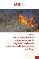 Impact des feux de végétation sur la végétation dans la préfecture de Sotouboua au Togo