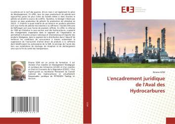 L'encadrement juridique de l'Aval des Hydrocarbures