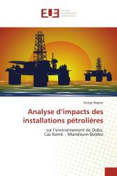 Analyse d’impacts des installations pétrolières