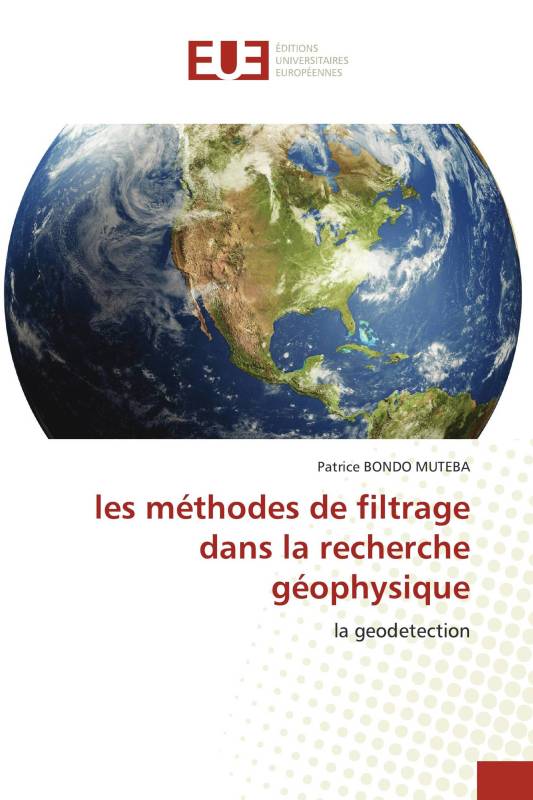 les méthodes de filtrage dans la recherche géophysique