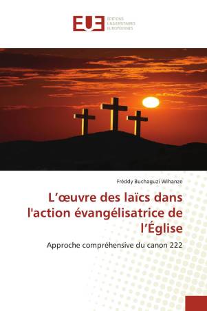 L’œuvre des laïcs dans l&#039;action évangélisatrice de l’Église