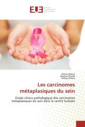 Les carcinomes métaplasiques du sein