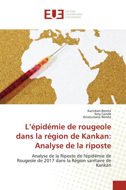 L’épidémie de rougeole dans la région de Kankan: Analyse de la riposte