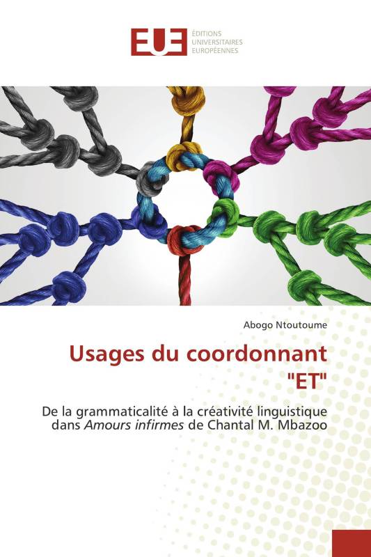 Usages du coordonnant "ET"