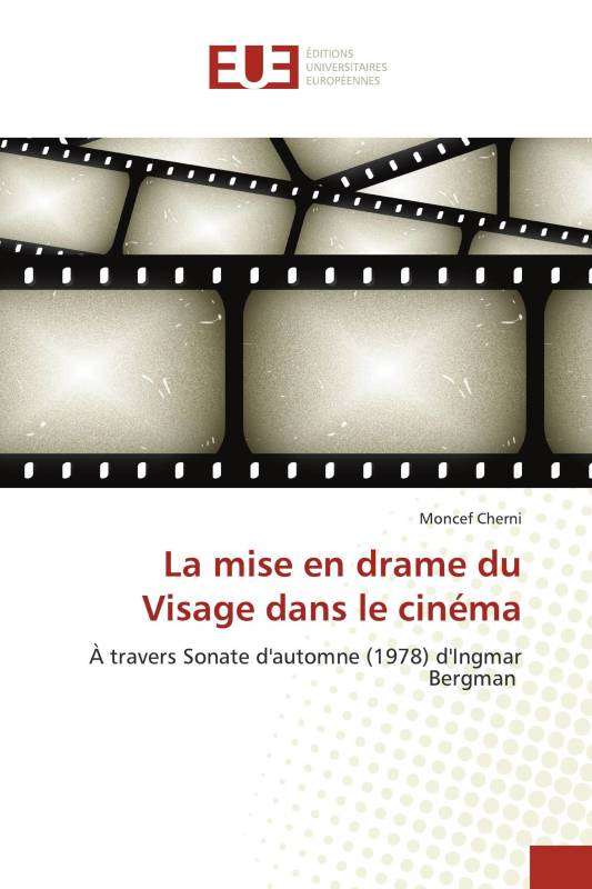 La mise en drame du Visage dans le cinéma