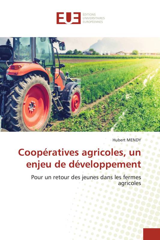 Coopératives agricoles, un enjeu de développement