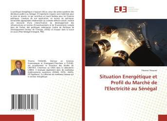 Situation Energétique et Profil du Marché de l'Electricité au Sénégal