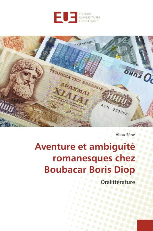 Aventure et ambiguïté romanesques chez Boubacar Boris Diop