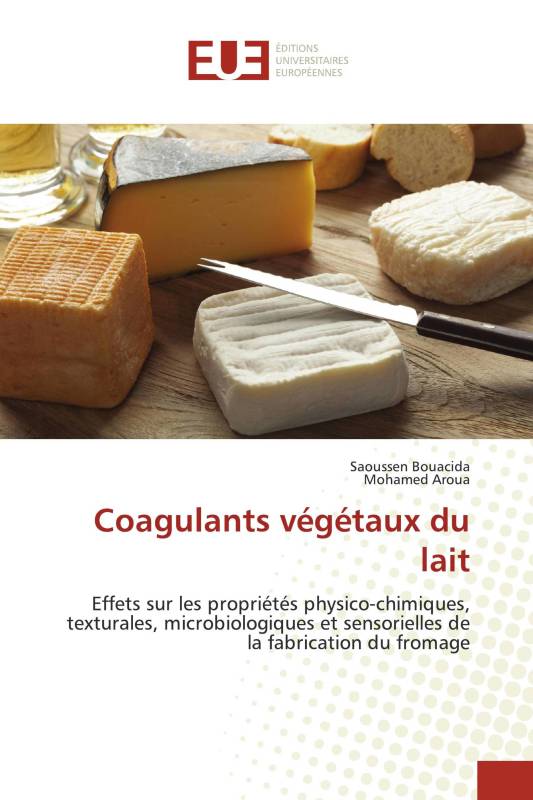 Coagulants végétaux du lait