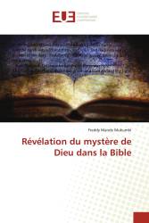 Révélation du mystère de Dieu dans la Bible