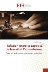 Relation entre la capacité de travail et l’absentéisme