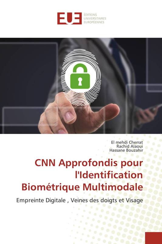 CNN Approfondis pour l'Identification Biométrique Multimodale