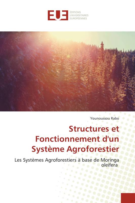 Structures et Fonctionnement d'un Système Agroforestier