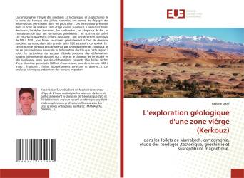 L’exploration géologique d'une zone viérge (Kerkouz)