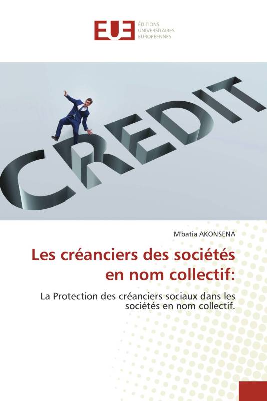 Les créanciers des sociétés en nom collectif: