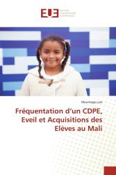 Fréquentation d’un CDPE, Eveil et Acquisitions des Elèves au Mali