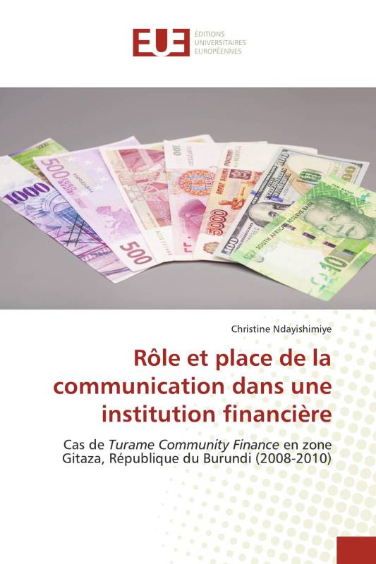 Rôle et place de la communication dans une institution financière