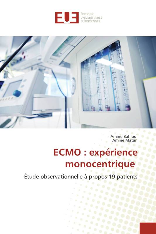 ECMO : expérience monocentrique