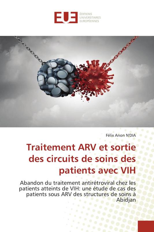 Traitement ARV et sortie des circuits de soins des patients avec VIH