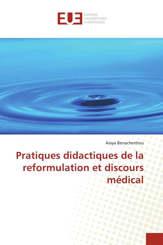 Pratiques didactiques de la reformulation et discours médical