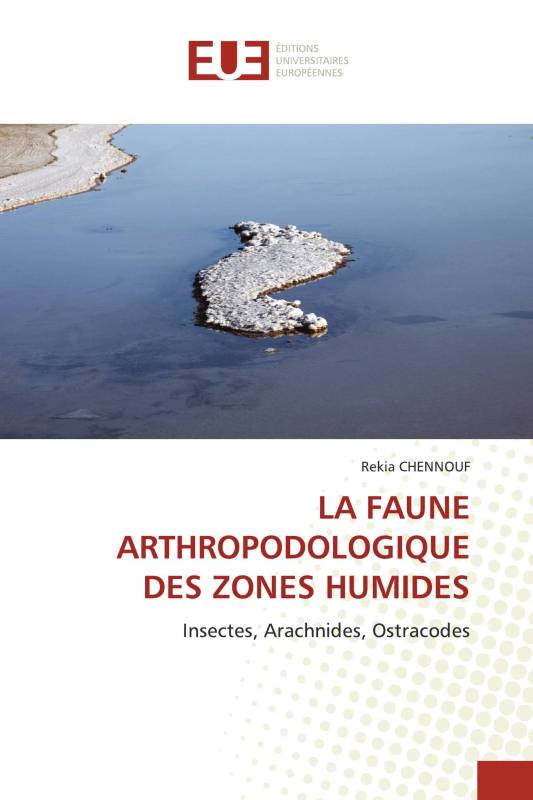 LA FAUNE ARTHROPODOLOGIQUE DES ZONES HUMIDES