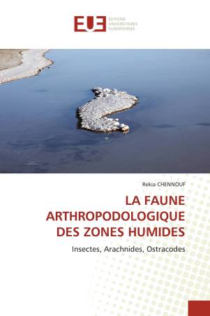 LA FAUNE ARTHROPODOLOGIQUE DES ZONES HUMIDES