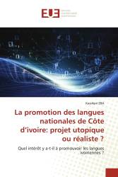 La promotion des langues nationales de Côte d’ivoire: projet utopique ou réaliste ?