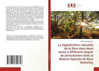 La régénération naturelle de la flore dans deux zones à différents degrés de perturbation dans la Réserve Spéciale de Bezà Mahaf