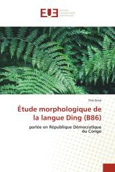 Étude morphologique de la langue Ding (B86)