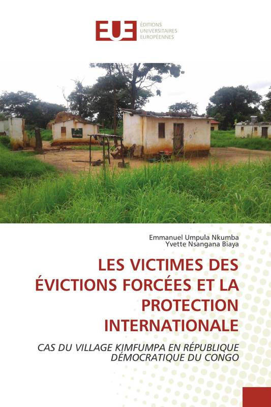 LES VICTIMES DES ÉVICTIONS FORCÉES ET LA PROTECTION INTERNATIONALE