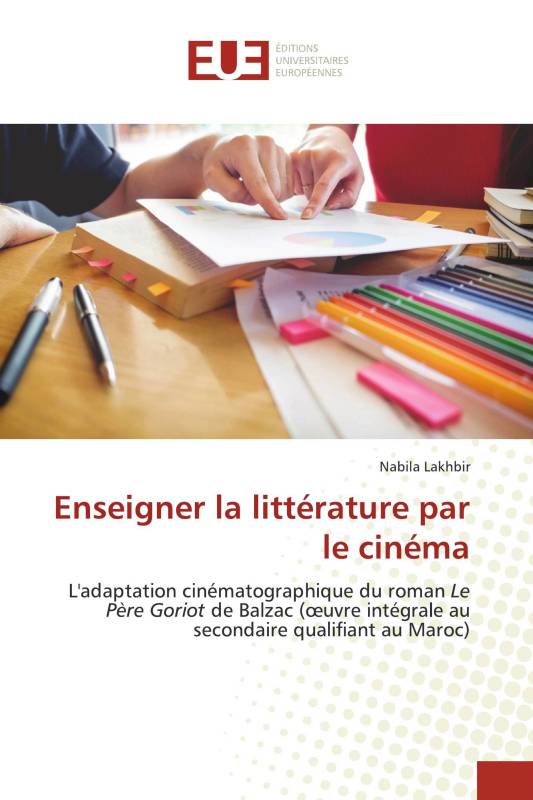 Enseigner la littérature par le cinéma