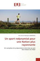 Un sport redynamisé pour une Nation plus rayonnante