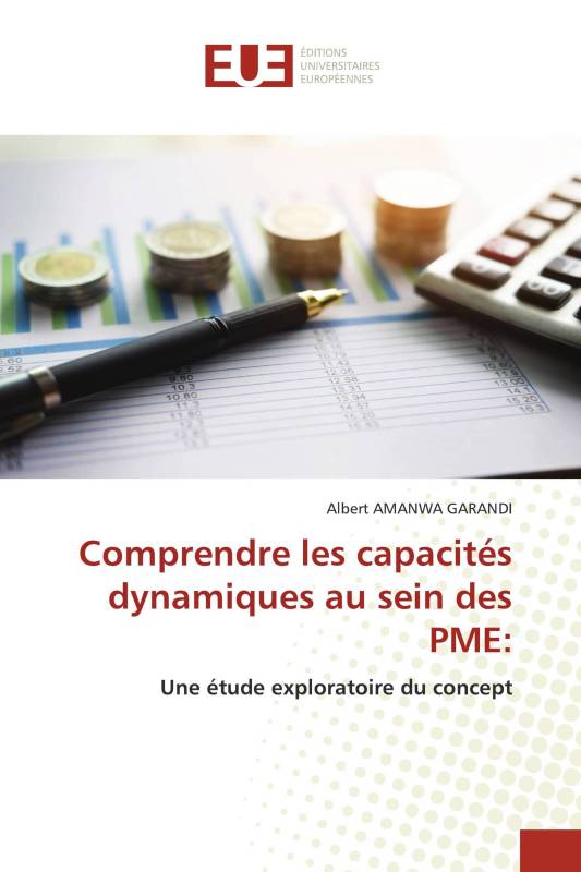 Comprendre les capacités dynamiques au sein des PME: