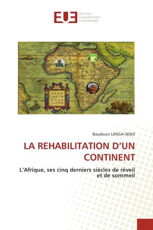 LA REHABILITATION D’UN CONTINENT