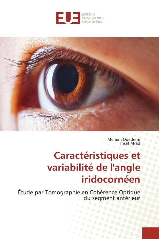 Caractéristiques et variabilité de l'angle iridocornéen